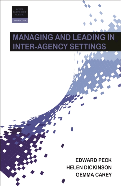 Managing and Leading in Inter-Agency Settings, EPUB eBook