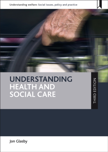 Understanding Health and Social Care, PDF eBook