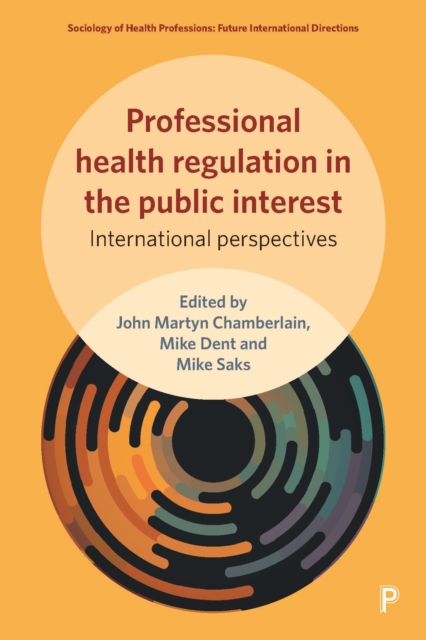 Professional health regulation in the public interest : International perspectives, PDF eBook