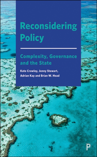 Reconsidering Policy : Complexity, Governance and the State, EPUB eBook