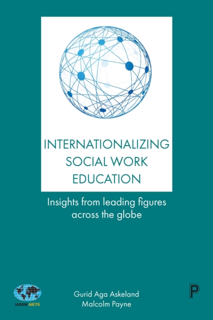 Internationalizing social work education : Insights from leading figures across the globe, EPUB eBook