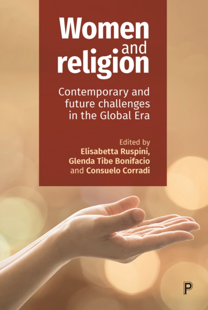 Women and religion : Contemporary and future challenges in the Global Era, PDF eBook