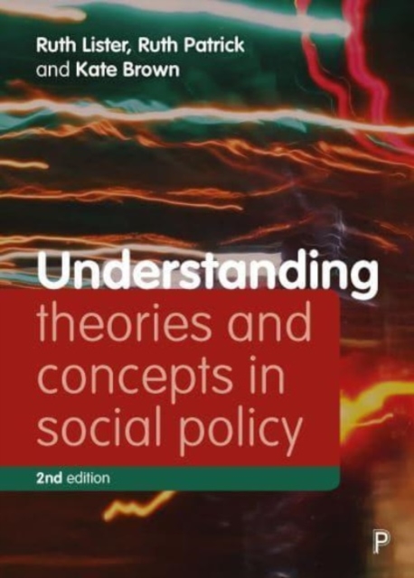 Understanding Theories and Concepts in Social Policy, Paperback / softback Book