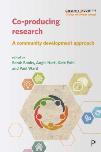 Co-producing Research : A Community Development Approach, Hardback Book