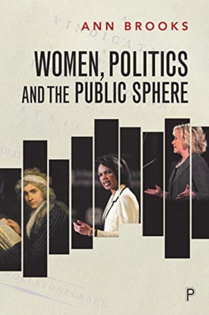 Women, Politics and the Public Sphere, Paperback / softback Book