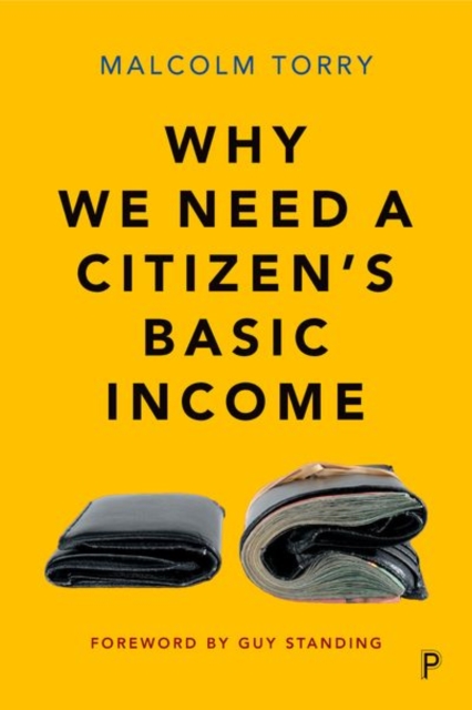 Why We Need a Citizen's Basic Income, Hardback Book