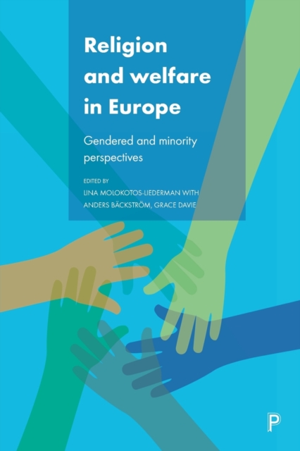 Religion and Welfare in Europe : Gendered and Minority Perspectives, Paperback / softback Book