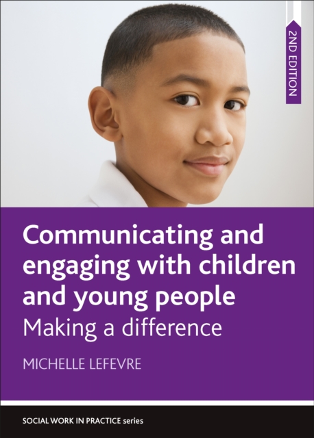 Communicating and Engaging with Children and Young People : Making a Difference, EPUB eBook