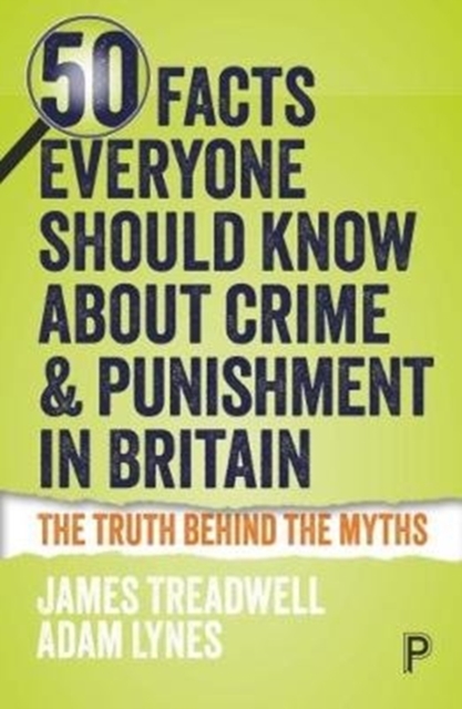 50 Facts Everyone Should Know About Crime and Punishment in Britain, Paperback / softback Book