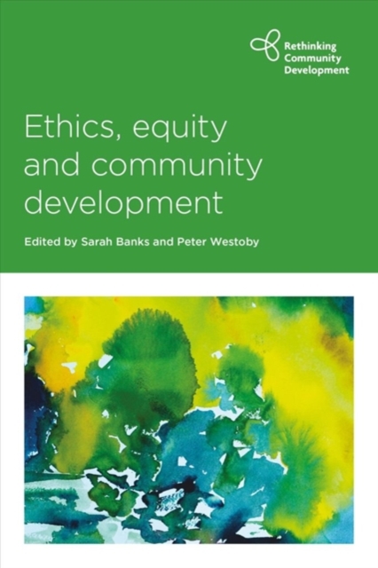 Ethics, Equity and Community Development, Paperback / softback Book