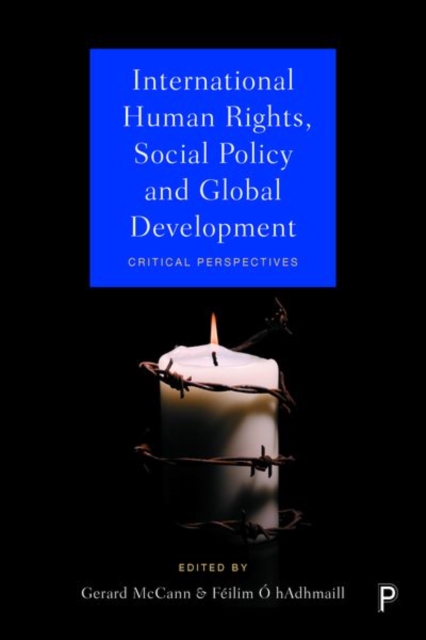 International Human Rights, Social Policy and Global Development : Critical Perspectives, Hardback Book