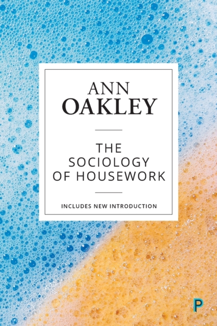 The Sociology of Housework, Paperback / softback Book