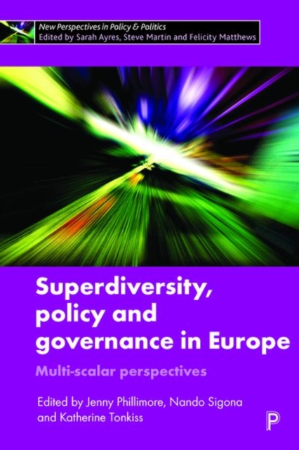 Superdiversity, Policy and Governance in Europe : Multi-scalar Perspectives, Hardback Book