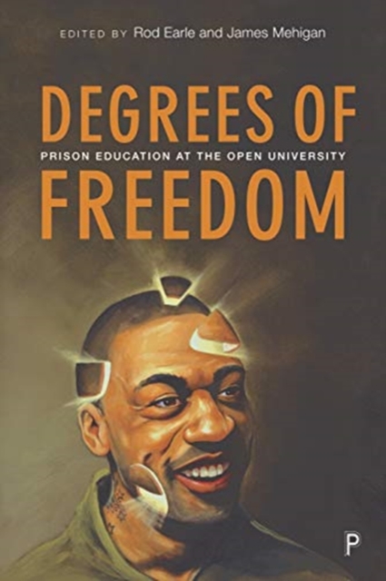 Degrees of Freedom : Prison Education at The Open University, Paperback / softback Book