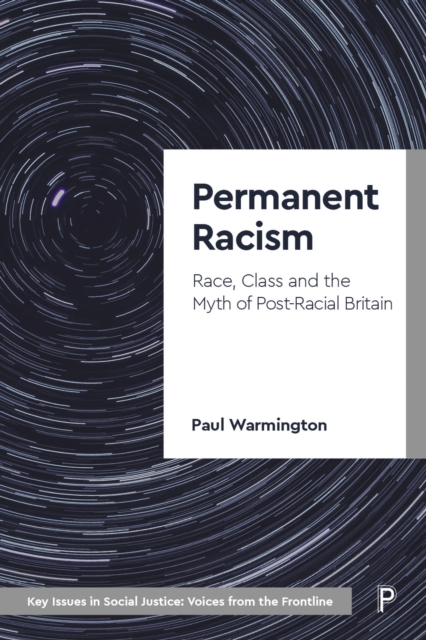 Permanent Racism : Race, Class and the Myth of Postracial Britain, EPUB eBook