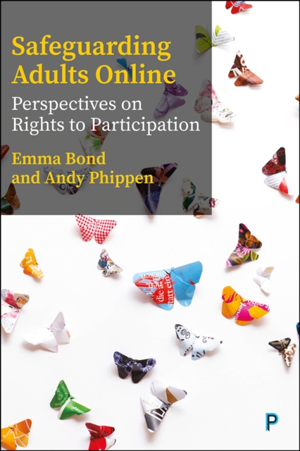 Safeguarding Adults Online : Perspectives on Rights to Participation, EPUB eBook
