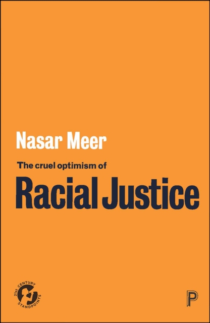 The Cruel Optimism of Racial Justice, PDF eBook