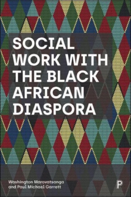 Social Work with the Black African Diaspora, Paperback / softback Book