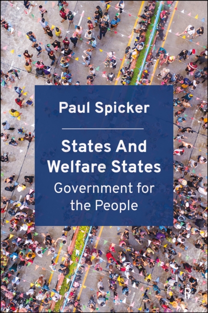 States and Welfare States : Government for the People, PDF eBook