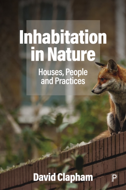 Inhabitation in Nature : Houses, People and Practices, EPUB eBook