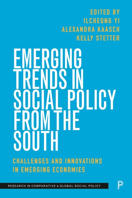 Emerging Trends in Social Policy from the South : Challenges and Innovations in Emerging Economies, EPUB eBook