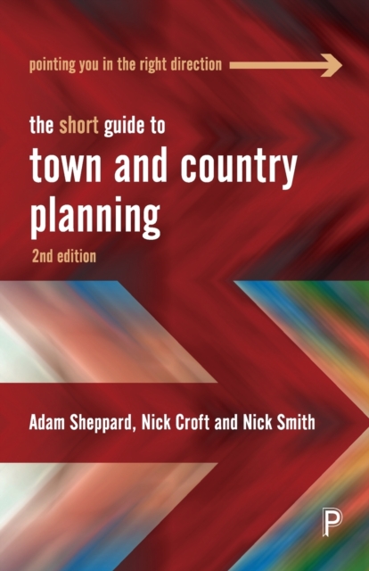 The Short Guide to Town and Country Planning 2e, Paperback / softback Book