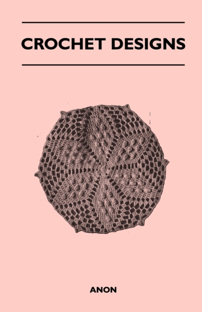 Crochet Designs, Paperback / softback Book
