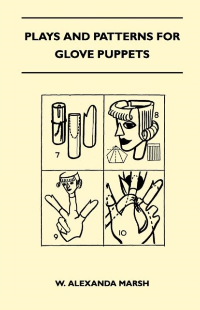 Plays and Patterns for Glove Puppets, Paperback / softback Book