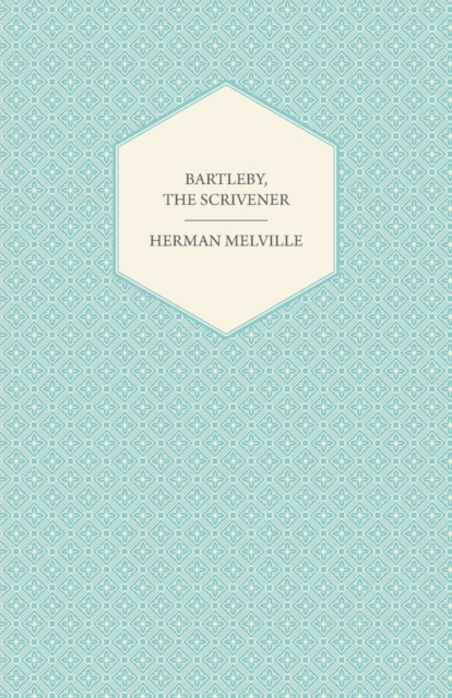 Bartleby, the Scrivener, Paperback / softback Book