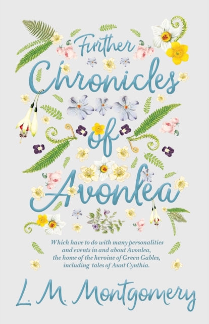 Further Chronicles of Avonlea, Paperback / softback Book