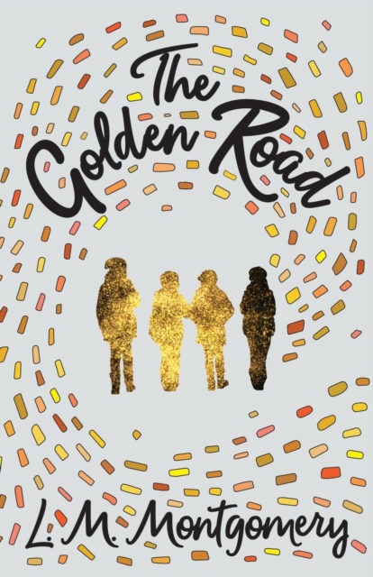 The Golden Road, Paperback / softback Book