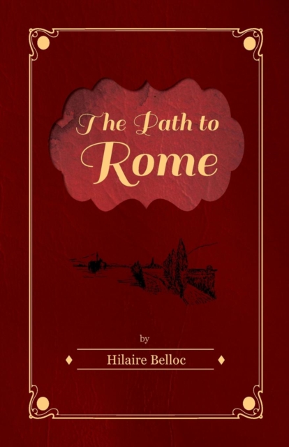 The Path to Rome, Paperback / softback Book