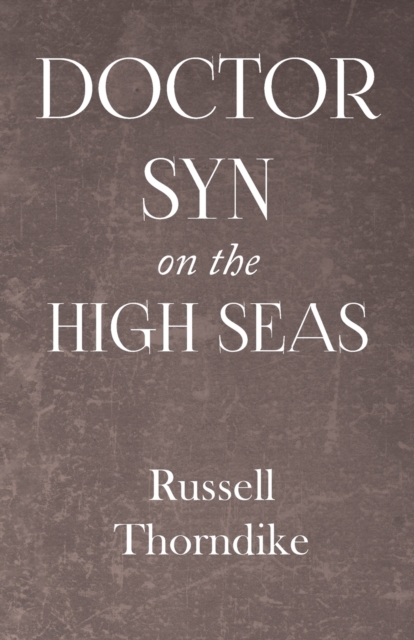 Doctor Syn on the High Seas, Paperback / softback Book