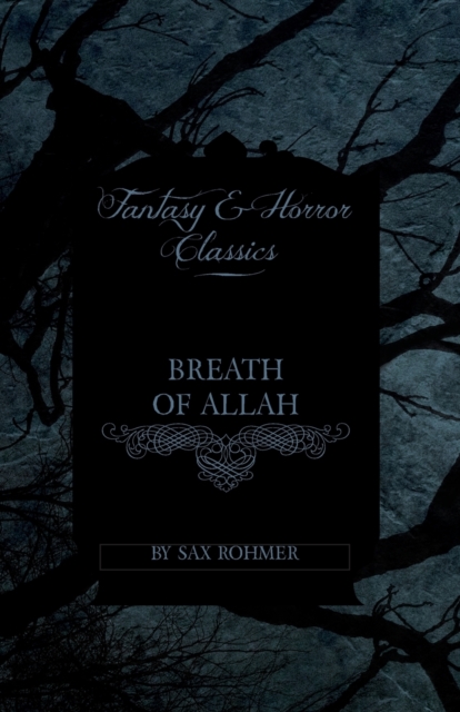 Breath of Allah (Fantasy and Horror Classics), Paperback / softback Book