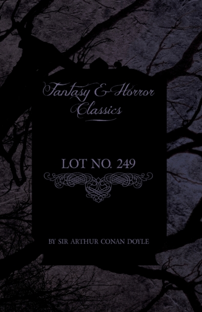 Lot No. 249 (Fantasy and Horror Classics), Paperback / softback Book