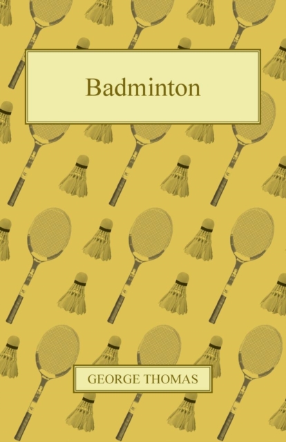 Badminton, Paperback / softback Book