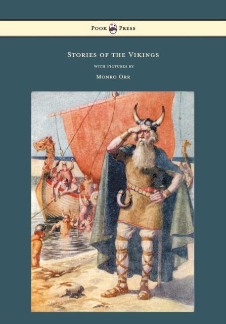 Stories of the Vikings - With Pictures by Monro Orr, Paperback / softback Book