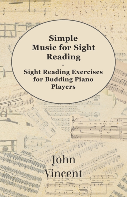 Simple Music for Sight Reading - Sight Reading Exercises for Budding Piano Players, Paperback / softback Book
