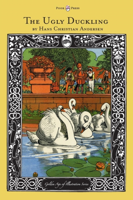 The Ugly Duckling - The Golden Age of Illustration Series, Hardback Book