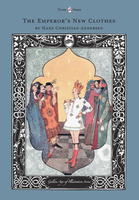 The Emperor's New Clothes - The Golden Age of Illustration Series, Paperback / softback Book