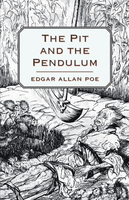 The Pit and the Pendulum, Paperback / softback Book