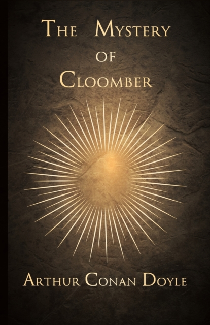 The Mystery of Cloomber (1889), Paperback / softback Book
