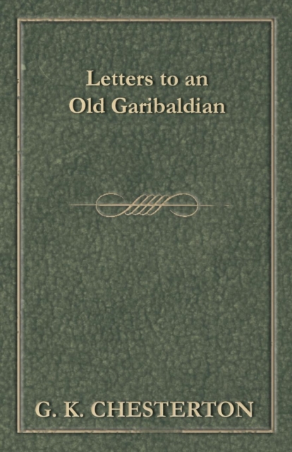 Letters to an Old Garibaldian, Paperback / softback Book