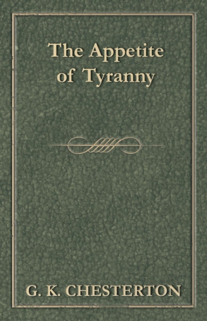 The Appetite of Tyranny, Paperback / softback Book