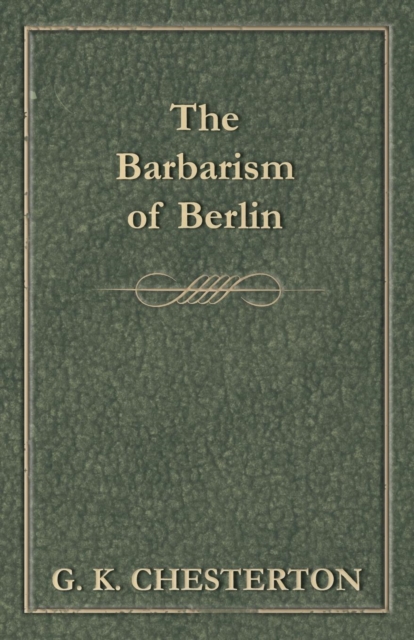 The Barbarism of Berlin, Paperback / softback Book