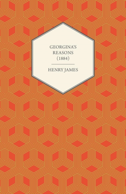 Georgina's Reasons (1884), Paperback / softback Book