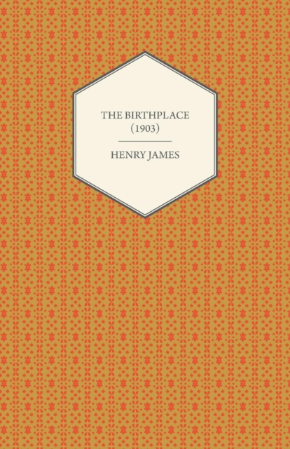 The Birthplace (1903), Paperback / softback Book