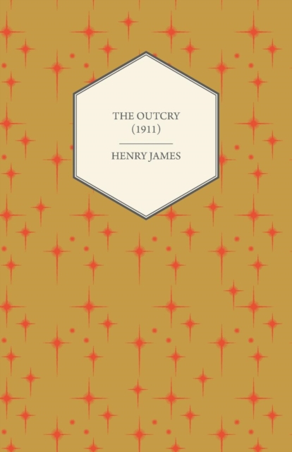 The Outcry (1911), Paperback / softback Book