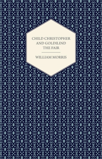 Child Christopher and Goldilind the Fair (1895), Paperback / softback Book