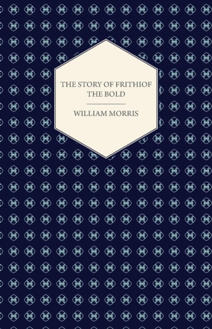 The Story of Frithiof the Bold, Paperback / softback Book
